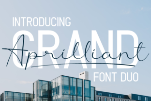 Grand Aprilliant Duo: The Perfect Font for Branding