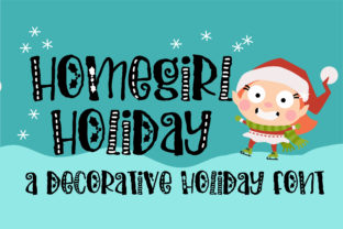 Homegirl Holiday: A Festive Display Font for Web Design