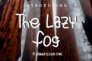 The Lazy Fog: A Handwritten Font for Scroll-Stopping Designs